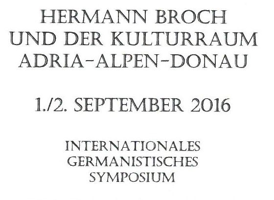 Simpozij Hermann Broch Und der Kulturraum-Adria-Alpen -Donau